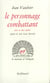 Le personnage combattant ou fortissimo - piece a un personnage et un valet de chambre