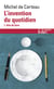 L'invention du quotidien Tome 1 : Arts de faire