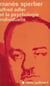Alfred Adler et la psychologie individuelle : L'homme et sa doctrine