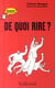 De quoi rire ?