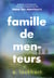 Famille de menteurs