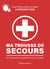 Ma trousse de secours