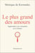 Le plus grand des amours : Apprendre à se connaître et à s'aimer