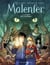 Malenfer Tome 1 : la fôret des ténèbres