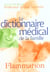 Le dictionnaire medical de la famille + cd-rom