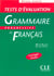 Tests évaluation grammaire progressive du français niveau avancé