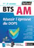 Mémos réflexes Tome 97 : BTS AM - réussir l'épreuve du DOPS - 1re - 2e années (édition 2018)