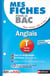 MES FICHES ABC DU BAC Tome 18 : anglais - terminale toutes séries