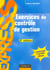 Exercices de controle de gestion (2e edition)