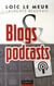 Blogs et podcasts