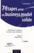 7 étapes pour un business model solide - réinventer la création de valeur avec méthode (2e édition)