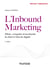 L'Inbound Marketing - 2e éd