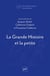 La grande histoire et la petite