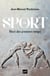 Le Sport : Récit des premiers temps