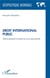 Droit international public : théorie générale et étude de cas jurisprudentiels