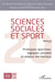 Revue sciences sociales et sport n.20 - pratiques sportives, logiques sociales et enjeux territoriaux (édition 2022)