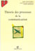 Theorie des processus de communications