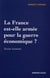 La France est-elle armée pour la guerre économique ?