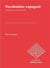 Vocabulaire espagnol - économie, politique, société (2e édition)