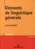 Éléments de linguistique générale
