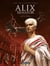 Alix senator Tome 1 : aquilae cruoris