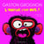 Gaston Grognon : L'amour, c'est nul !