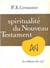 Spiritualité du Nouveau Testament