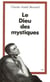 Le Dieu des mystiques