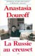 La Russie au creuset