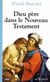 Dieu père dans le Nouveau Testament