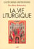 La vie liturgique