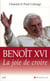 Benoît XVI - La joie de croire