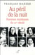 Au péril de la nuit - femmes mystiques du XXe siècle