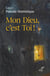 Mon Dieu, c'est toi !