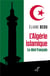L'Algérie islamique : Le déni français