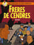 Dick Hérisson Tome 6 : frères de cendres