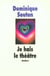 Je hais le theatre
