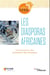 Les diasporas africaines - acceleratrices des economies du continent