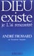 Dieu existe, je L'ai rencontré