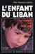 L'Enfant du Liban : Les chemins de nulle part