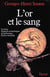 L'Or et le sang : Les buts de guerre économiques de la Première Guerre mondiale