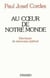 Au coeur de notre monde - des forces de renouveau spirituel