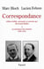 Correspondance Tome 1 : La naissance des Annales (1928-1933)