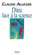 Dieu face à la science