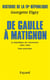 Histoire de la IVe République Tome 6 - De Gaulle à Matignon