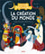 L'odyssée des mythologies : la création du monde