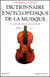 Dictionnaire encyclopédique de la musique - tome 1
