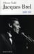 Jacques Brel, une vie - NE