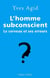 L'homme subconscient - le cerveau et ses erreurs