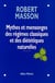 Mythes et mensonges des régimes classiques et des diététiques naturelles